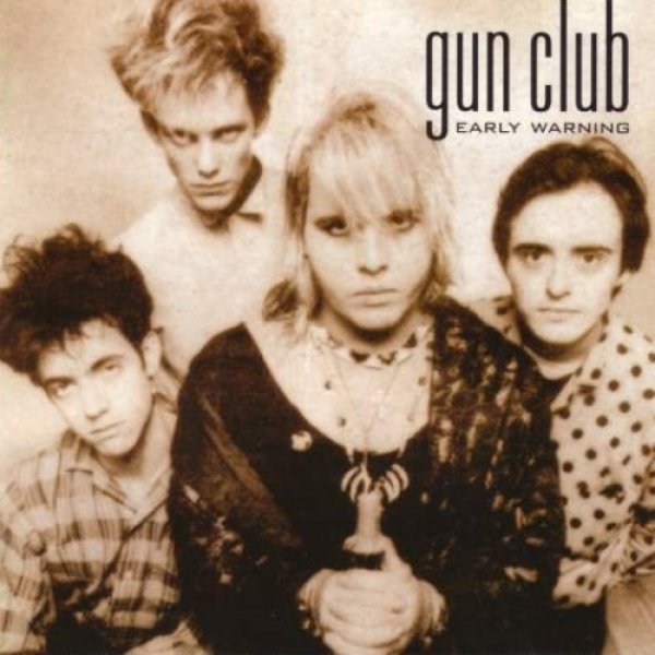 Album The Gun Club - Early Warning