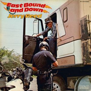 Album Jerry Reed - East Bound and Down