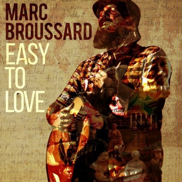 Marc Broussard Easy to Love, 2017