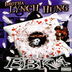 Album Brotha Lynch Hung - EBK4