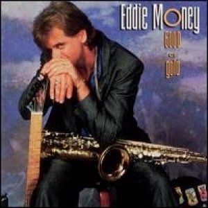 Eddie Money Good as Gold, 1996