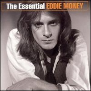 Album Eddie Money - The Essential Eddie Money