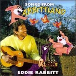 Album Eddie Rabbitt - Songs from Rabbittland