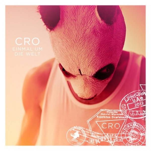 Album Cro - Einmal um die Welt