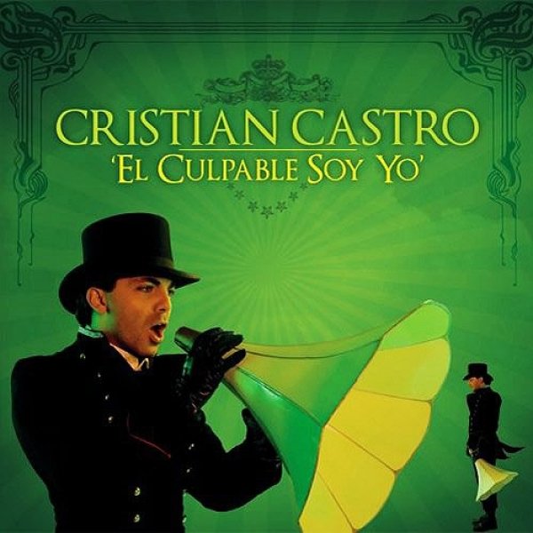 Album Cristian Castro - El Culpable Soy Yo