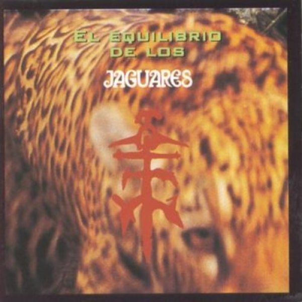 Album Jaguares - El Equilibrio de los Jaguares