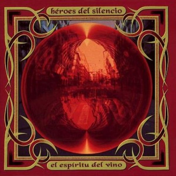 Album Héroes del Silencio - El Espíritu del Vino