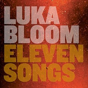 Album Luka Bloom - Eleven Songs