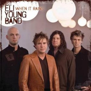 Album Eli Young Band - When It Rains