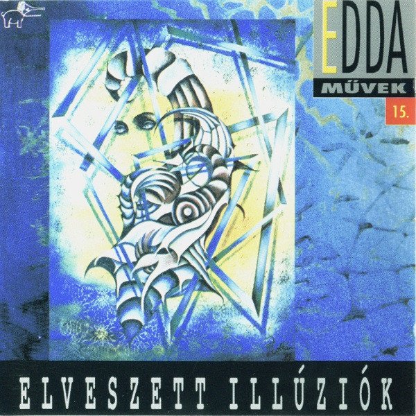 Album Elveszett illúziók - Edda Müvek
