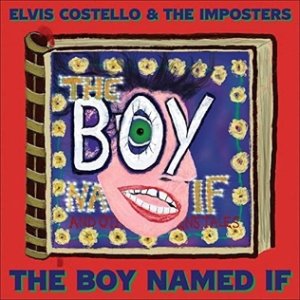 Album Elvis Costello - The Boy Named If
