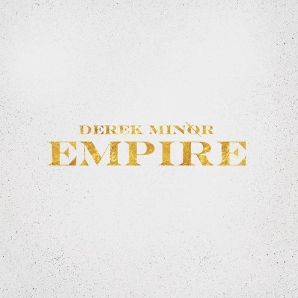 Album Derek Minor - Empire