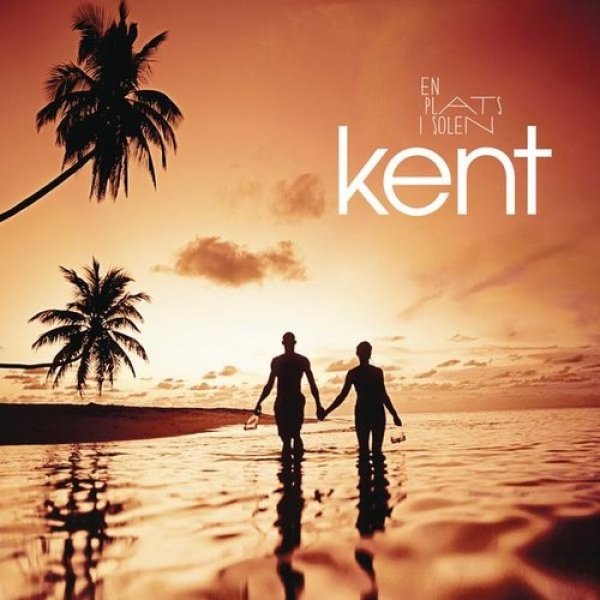 Album Kent - En plats i solen