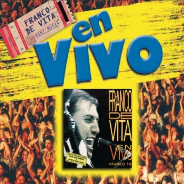 Album Franco De Vita - En Vivo Marzo 16