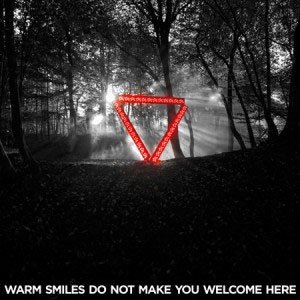 Album Enter Shikari - Warm Smiles Do Not Make You Welcome Here