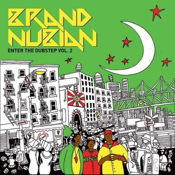 Album Brand Nubian - Enter The Dubstep, Vol. 2