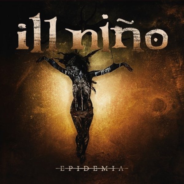 Album Epidemia - Ill Niño