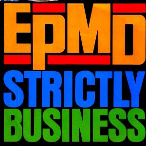 Album EPMD - Strictly Business