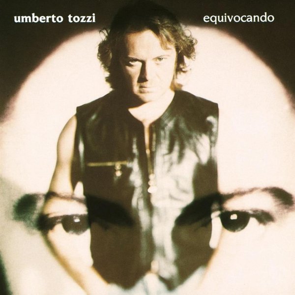 Album Umberto Tozzi - Equivocando