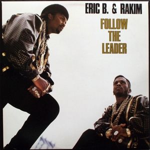 Eric B. & Rakim Follow the Leader, 1988