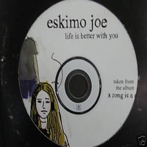 Album Eskimo Joe - Life Is Better with You