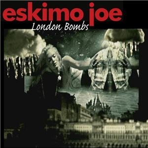 Album Eskimo Joe - London Bombs