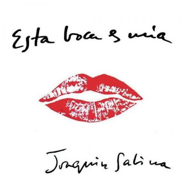 Album Joaquín Sabina - Esta boca es mía