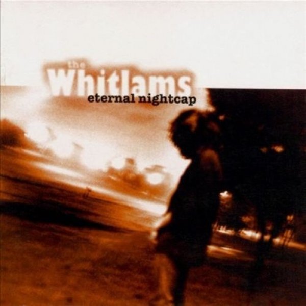 Album The Whitlams - Eternal Nightcap