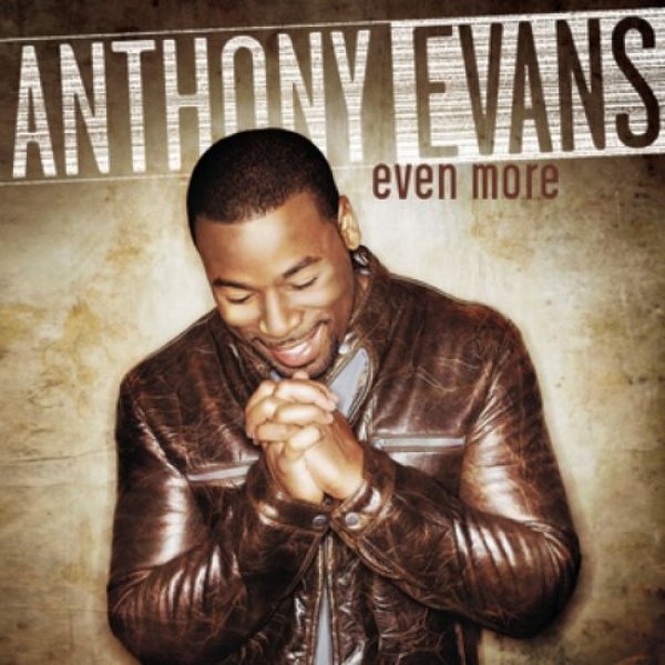 Album Anthony Evans - Even More