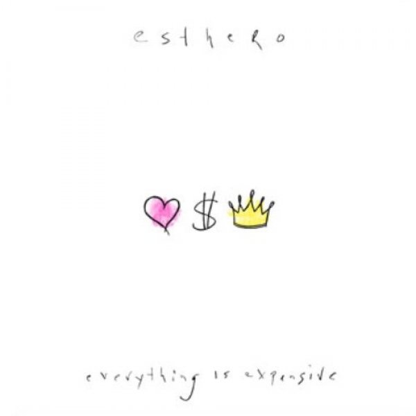 Album Esthero - Everything Is Expensive
