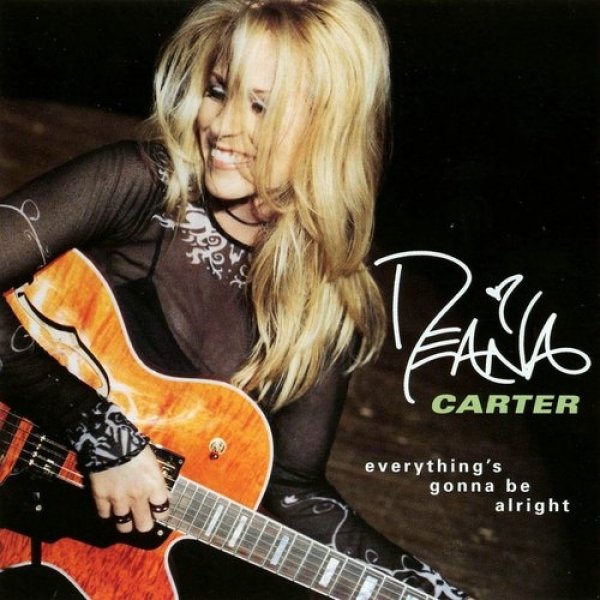 Album Everything's Gonna Be Alright - Deana Carter