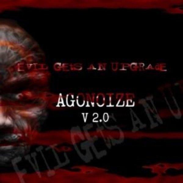 Album Evil Gets an Upgrade - Agonoize