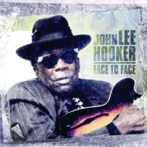 Album John Lee Hooker - Face To Face