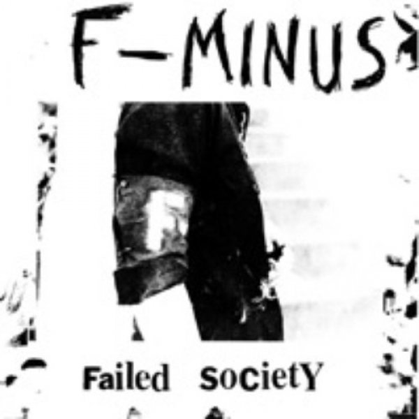 Album Failed Society - F-Minus