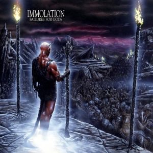 Album Immolation - Failures for Gods