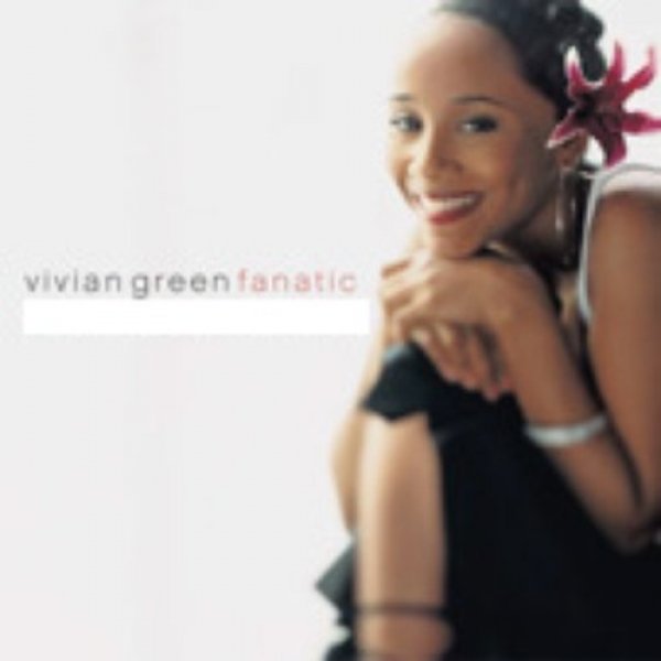 Album Vivian Green - Fanatic