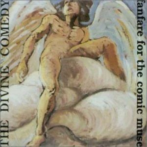 Album The Divine Comedy - Fanfare for the Comic Muse