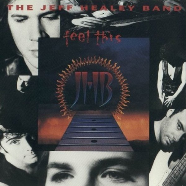 The Jeff Healey Band Feel This, 1992