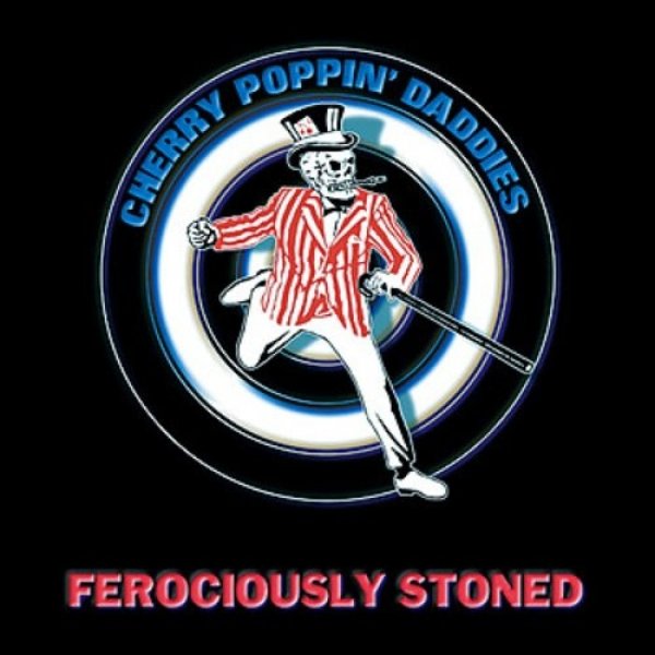 Cherry Poppin' Daddies Ferociously Stoned, 1990