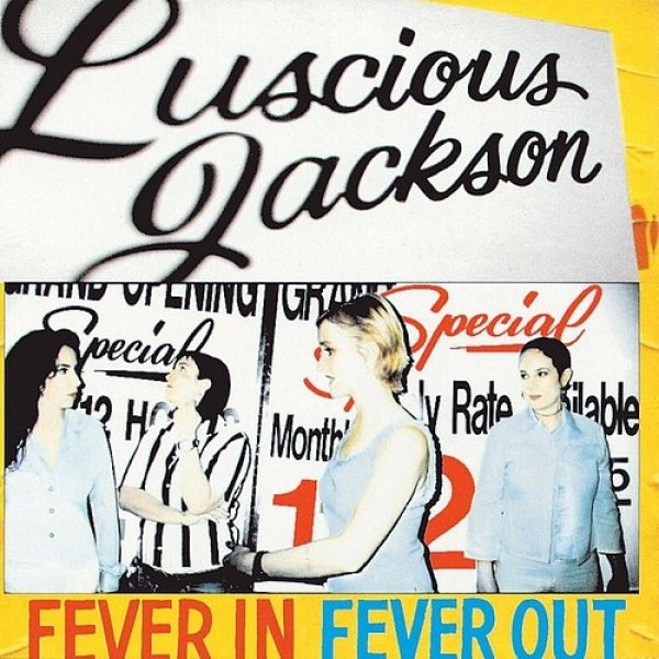 Luscious Jackson Fever In Fever Out, 1996