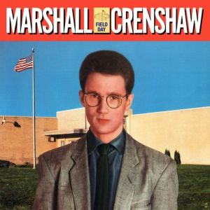 Album Marshall Crenshaw - Field Day