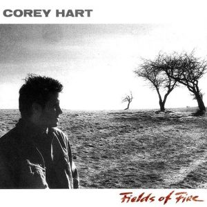 Album Corey Hart - Fields of Fire