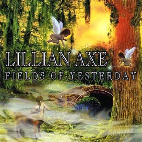Album Lillian Axe -  Fields of Yesterday 