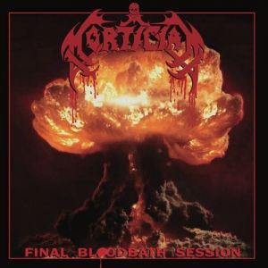 Album Mortician - Final Bloodbath Session