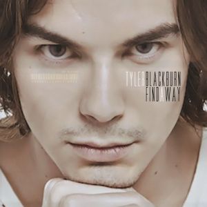 Album Tyler Blackburn - Find a Way - Single
