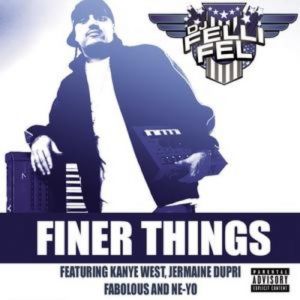 DJ Felli Fel Finer Things, 2008