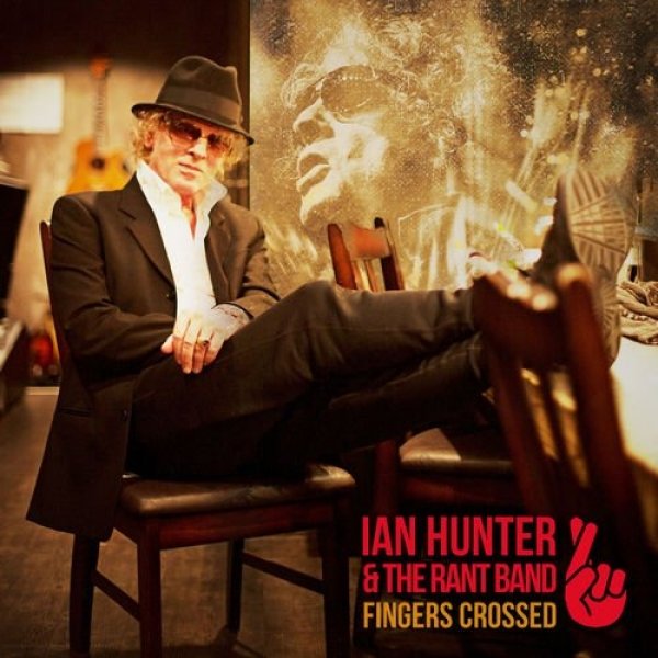 Album Ian Hunter - Fingers Crossed