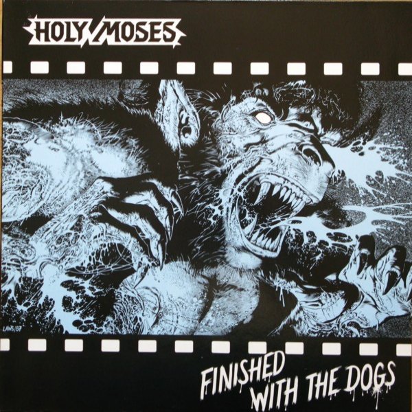Album Holy Moses - Finished With the Dogs