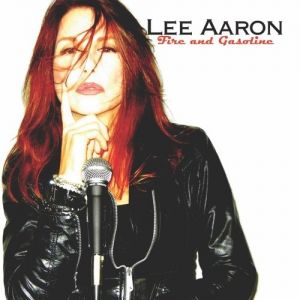 Album Lee Aaron -  Fire and Gasoline