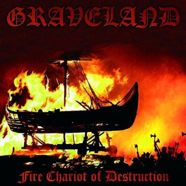 Fire Chariot of Destruction Album 